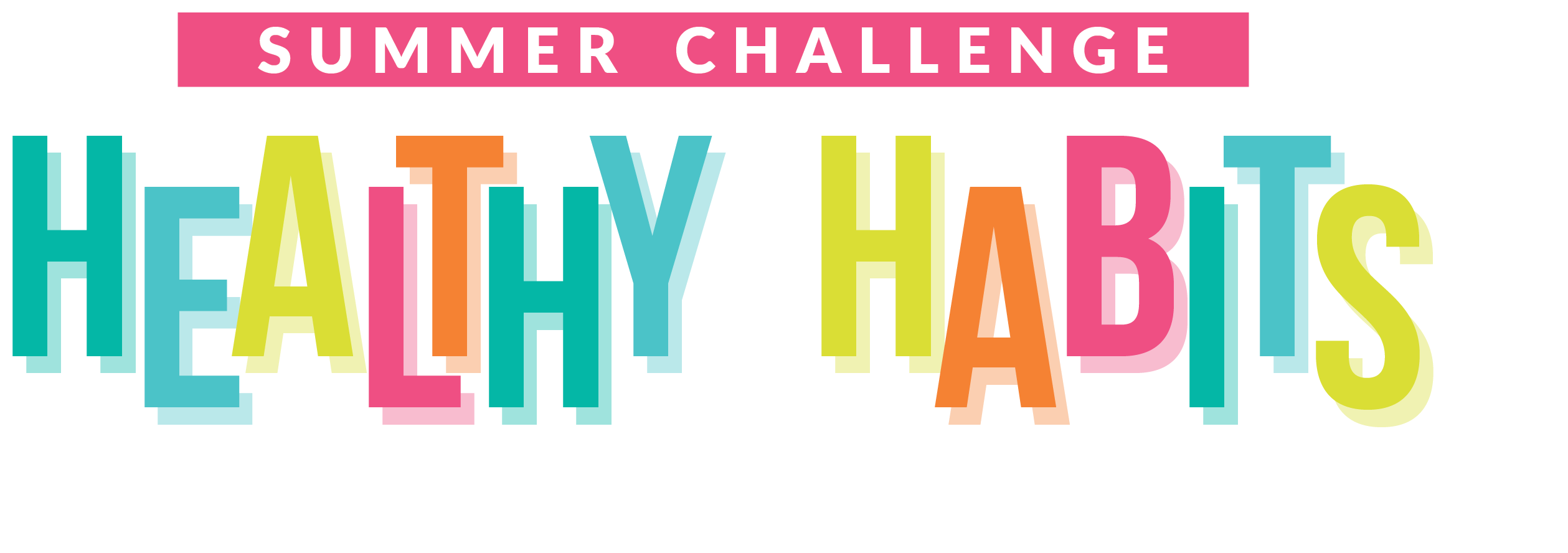 Healthy Habits – Summer Challenge